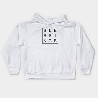 minimalist and simple design blessings black word Kids Hoodie